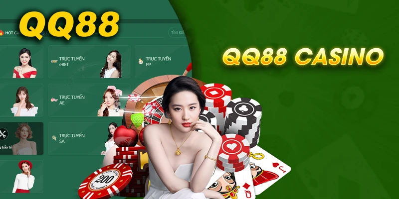 Casino QQ88 với giao diện thân thiện, dealer nhiệt tình và vận may không hồi kết